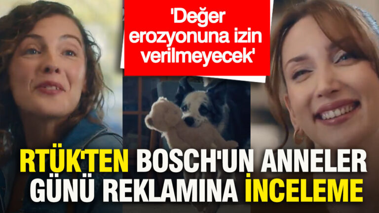 rtukten-boschun-anneler-gunu-reklamina-inceleme-deger-erozyonuna-izin-verilmeyecek-3nB4heCx